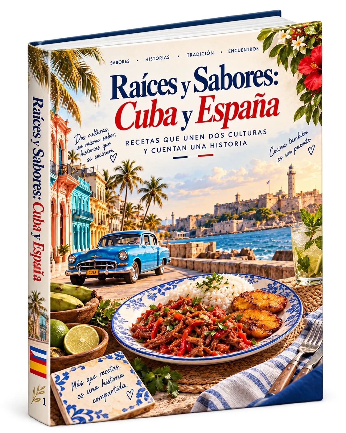 Raíces y Sabores Cuba y España